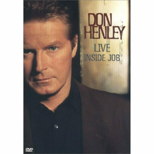 Don Henley Live Inside Job (DVD Used) #01133